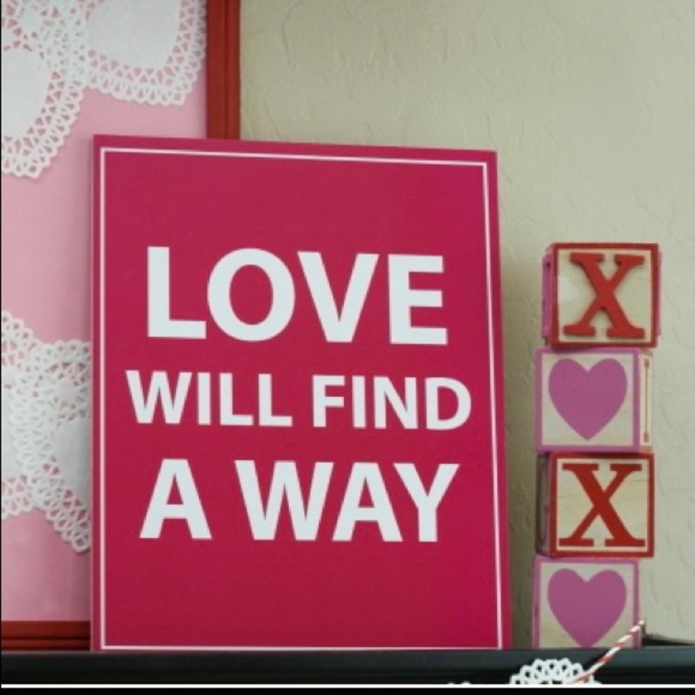 Love will find a way picture decor
